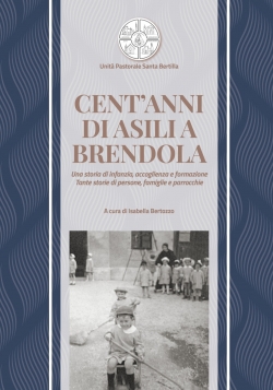 PRESENTAZIONE LIBRO CENT'ANNI DI ASILI A BRENDOLA