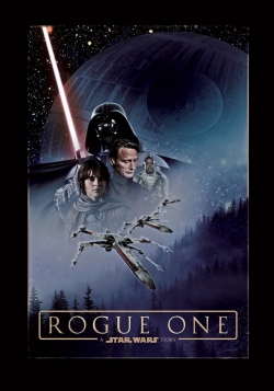 ROGUE ONE: A STAR WARS STORY