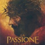 LA PASSIONE DI CRISTO