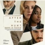 AFTER THE HUNT: DOPO LA CACCIA