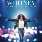 WHITNEY - UNA VOCE DIVENTATA LEGGENDA